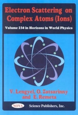 Electron Scattering on Complex Atoms (Ions) - Lengyel, V I