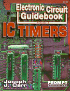 Electronic Circuit Guidebook, Vol 2: IC Timers