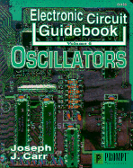 Electronic Circuit Guidebook, Vol 6: Oscillators