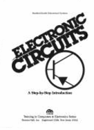 Electronic Circuits: A Step-By-Step Introduction - Heathkit Zenith Educational Systems