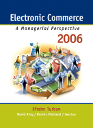 Electronic Commerce: A Managerial Perspective 2006