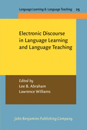 Electronic Discourse in Language Learning and Language Teaching