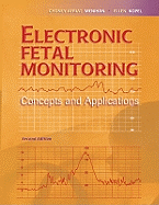 Electronic Fetal Monitoring: Concepts and Applications