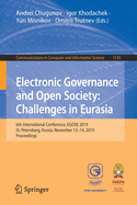 Electronic Governance and Open Society: Challenges in Eurasia: 6th International Conference, Egose 2019, St. Petersburg, Russia, November 13-14, 2019, Proceedings