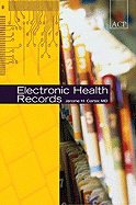 Electronic Health Records: A Guide for Clinicians and Administrators
