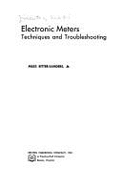 Electronic Meters: Techniques and Trouble-shooting - Ritter-Sanders, Miles