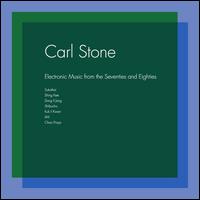 Electronic Music from the Seventies & Eighties - Carl Stone