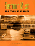 Electronic Music Pioneers