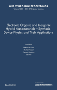 Electronic Organic and Inorganic Hybrid Nanomaterials - Synthesis, Device Physics and their Applications: Volume 1359