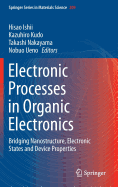 Electronic Processes in Organic Electronics: Bridging Nanostructure, Electronic States and Device Properties