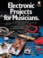 Electronic Projects for Musicians Book/Online Audio