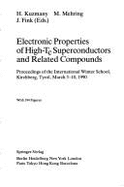 Electronic Properties of High-Tc Superconductors and Related Compounds: Proceedings of the International Winter School, Kirchberg, Tirol, March 3-10, 1990