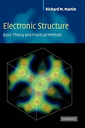 Electronic Structure: Basic Theory and Practical Methods