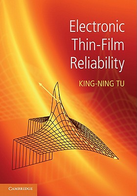 Electronic Thin-Film Reliability - Tu, King-Ning