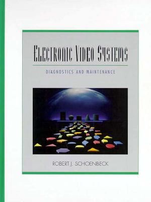 Electronic Video Systems - Schoenbeck, Robert