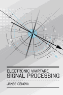 Electronic Warfare Signal Processing