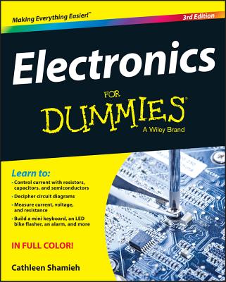 Electronics For Dummies, 3rd Edition - Shamieh, Cathleen