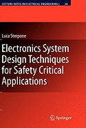 Electronics System Design Techniques for Safety Critical Applications