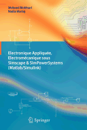 Electronique Appliquee, Electromecanique Sous Simscape & Simpowersystems (Matlab/Simulink)