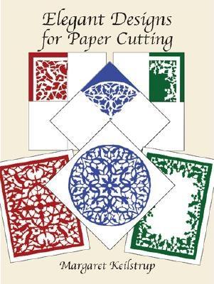 Elegant Designs for Paper Cutting - Keilstrup, Margaret