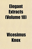 Elegant Extracts..... Volume 10