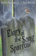 Elegy of the Song Sparrow