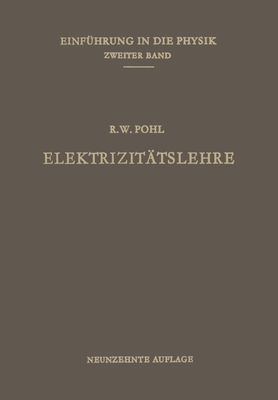 Elektrizit?tslehre - Pohl, Robert Wichard