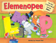 Elemenopee: The Day L, M, N, O, P Left the ABC's - Hall, Pamela, MA, MT