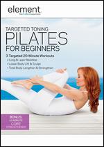 Element: Targeted Toning Pilates for Beginners - 