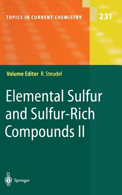 Elemental Sulfur and Sulfur-Rich Compounds II - Steudel, Ralf (Editor)