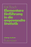 Elementare Einfuhrung in Die Angewandte Statistik