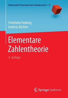 Elementare Zahlentheorie - Padberg, Friedhelm