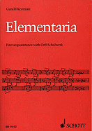 Elementaria: First Acquaintance with Orff-Schulwerk