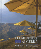 Elementary Algebra - Tussy, Alan S, and Gustafson, R David