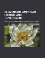 Elementary American History and Government