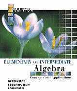 Elementary and Intermediate Algebra: Concepts and Applications