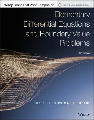 Elementary Differential Equations and Boundary Value Problems - Boyce, William E, and Diprima, Richard C, and Meade, Douglas B