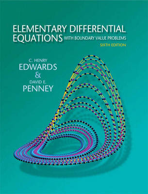 Elementary Differential Equations with Boundary Value Problems - Edwards, C Henry, and Penney, David E