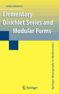Elementary Dirichlet Series and Modular Forms