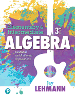 Elementary & Intermediate Algebra: Functions and Authentic Applications Plus Mylab Math -- 24 Month Access Card Package