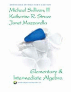 Elementary & Intermediate Algebra - Sullivan, Michael, III