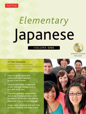Elementary Japanese Volume One: (cd-ROM Included) - Hasegawa, Yoko