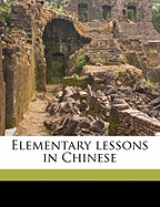 Elementary Lessons in Chinese