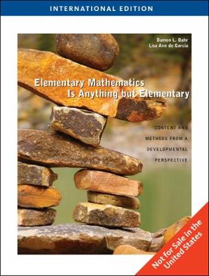 Elementary Math, International Edition - Bahr, Damon, and DeGarcia, Lisa