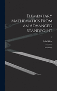 Elementary Mathematics From an Advanced Standpoint: Geometry; 2