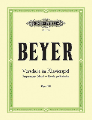 Elementary Method for Piano Op. 101 - Beyer, Ferdinand (Composer), and Ruthardt, Adolf (Composer)