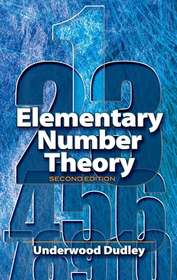 Elementary Number Theory - Dudley, Underwood