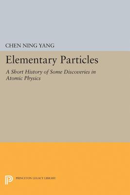 Elementary Particles - Yang, Chen Ning
