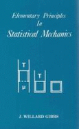 Elementary Principles in Statistical Mechanics