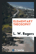 Elementary Theosophy